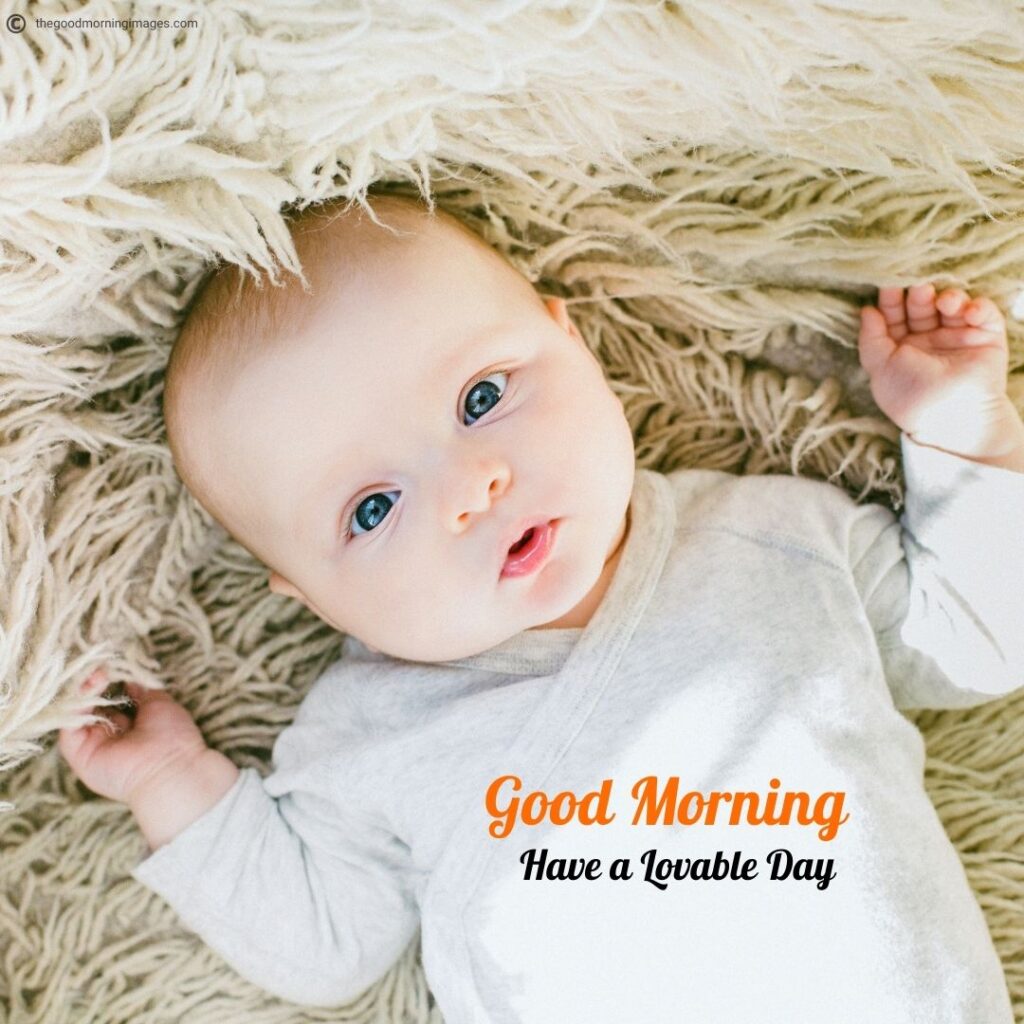 70+ (CUTE) Good Morning Baby Images [Boys & Girls 2023]