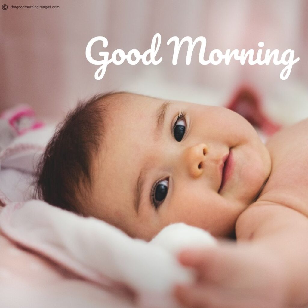 70+ (CUTE) Good Morning Baby Images [Boys & Girls 2023]