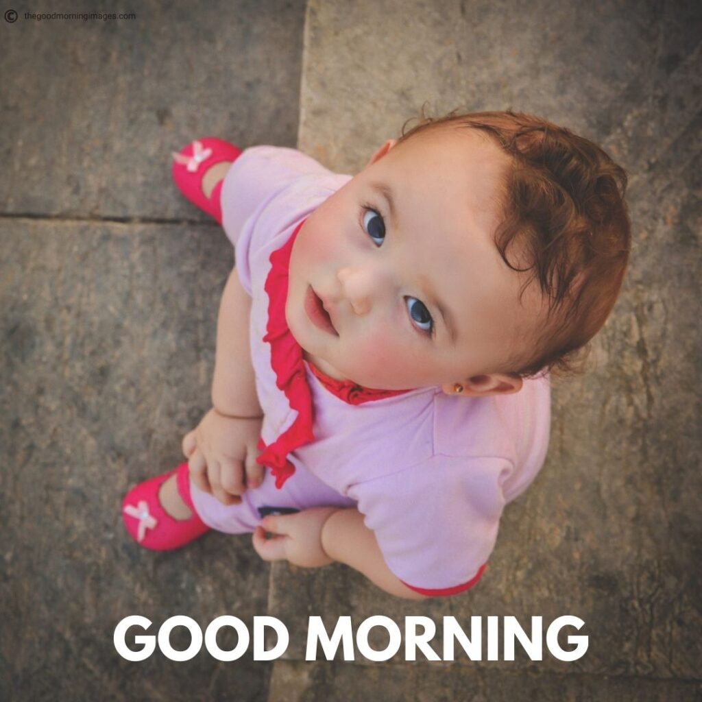 70+ (CUTE) Good Morning Baby Images [Boys & Girls 2023]