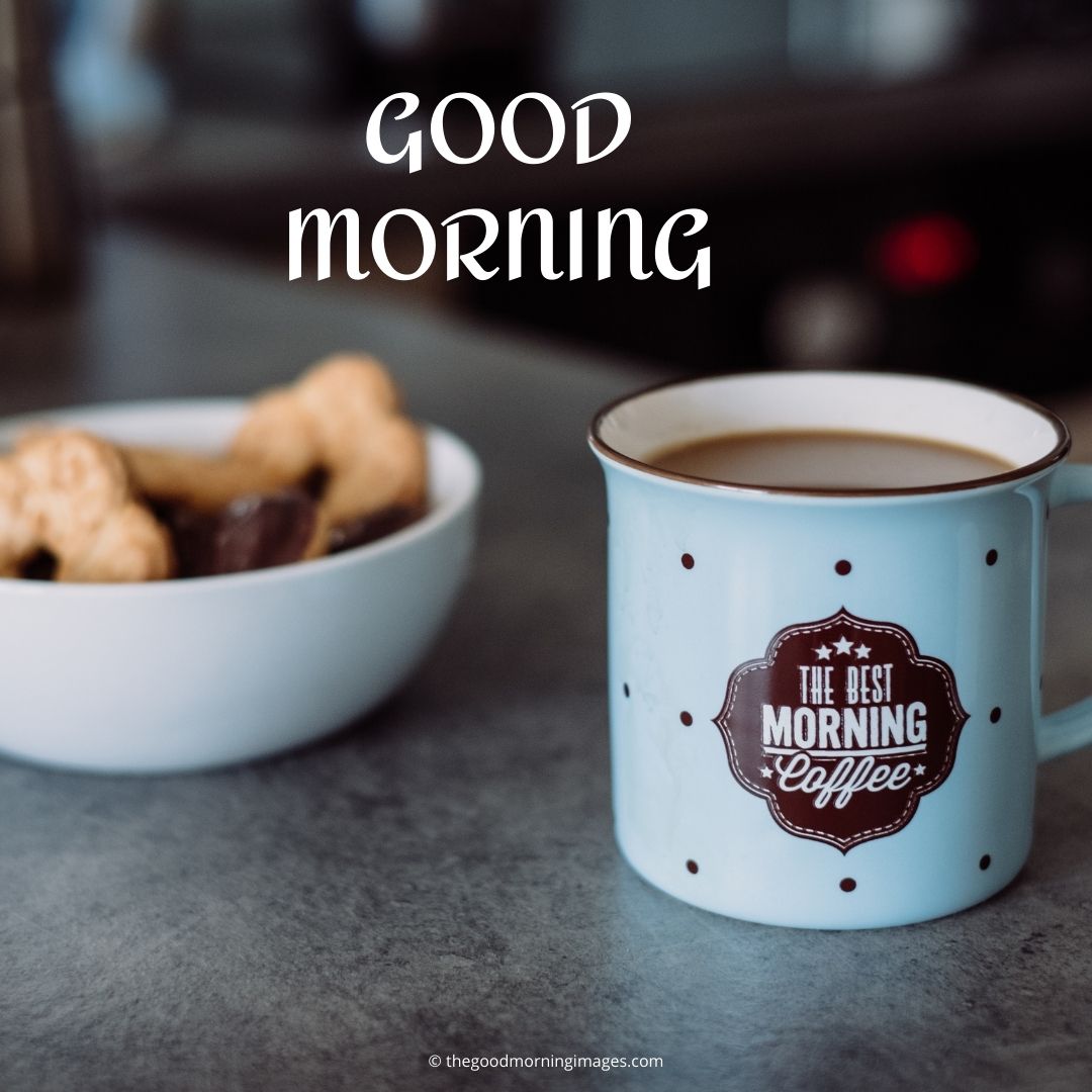 120+ Best Good Morning Coffee Images [Fresh Beginning]