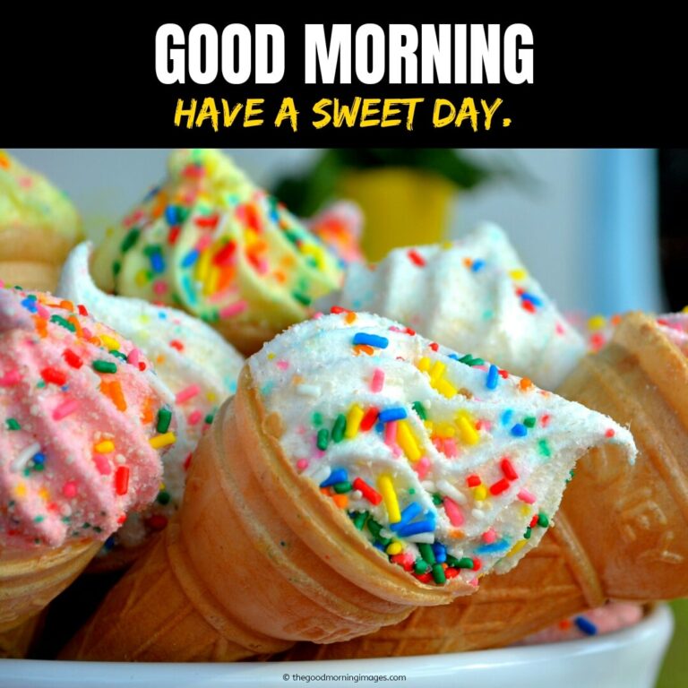 35 Sweet Good Morning Ice Cream Images 0499