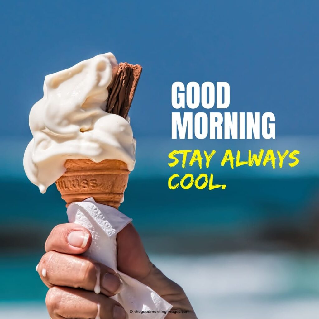 35+ (Sweet) Good Morning Ice Cream Images