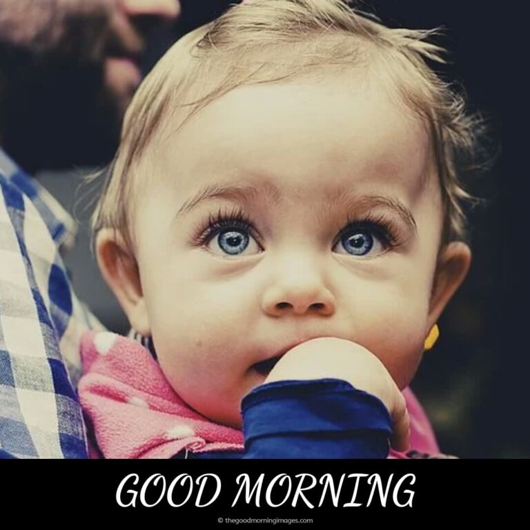 70+ (CUTE) Good Morning Baby Images [Boys & Girls 2024]