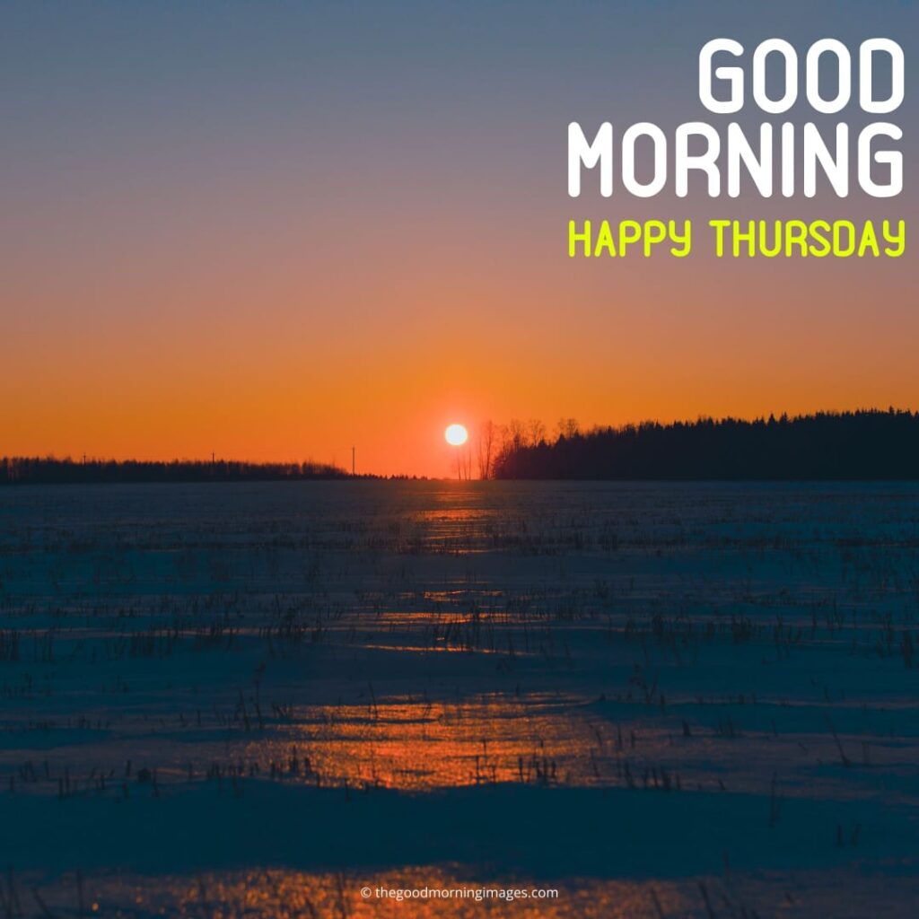 Good Morning Thursday sunrise pictures