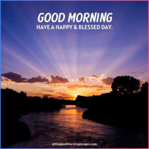 Best Good Morning Blessings Images With Quotes & Wishes