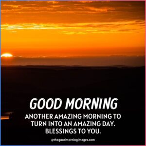Best Good Morning Blessings Images With Quotes & Wishes