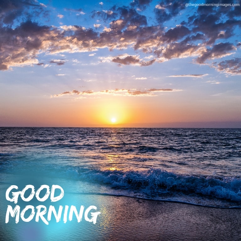 Good morning ocean sunrise images