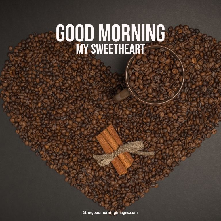 Good Morning my Sweetheart coffee Images