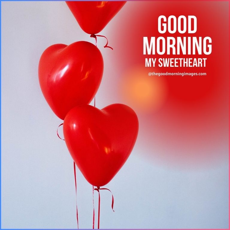 Good Morning Sweetheart love balloon Images