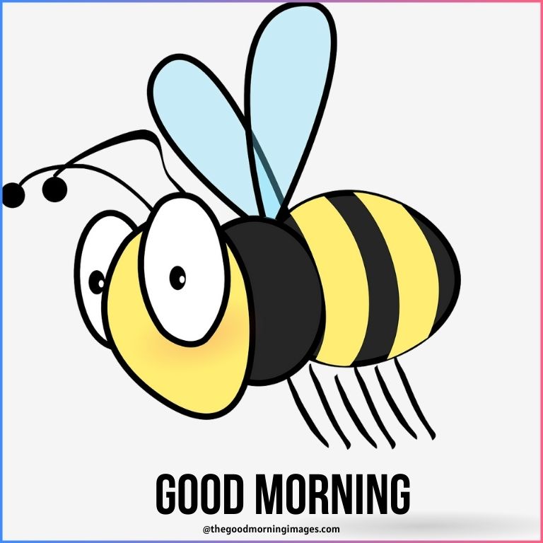 gd mrng bee cartoon