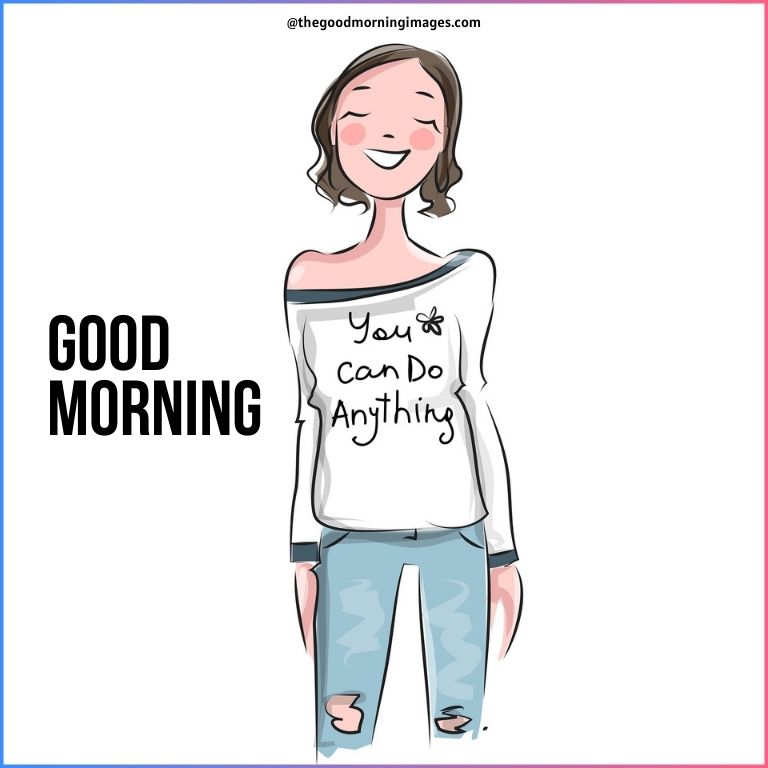Good morning cartoon girl motivation images