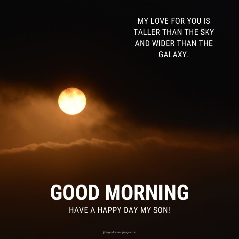 55+ Sweet Good Morning Images For Son