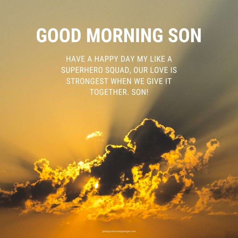 55+ Sweet Good Morning Images For Son