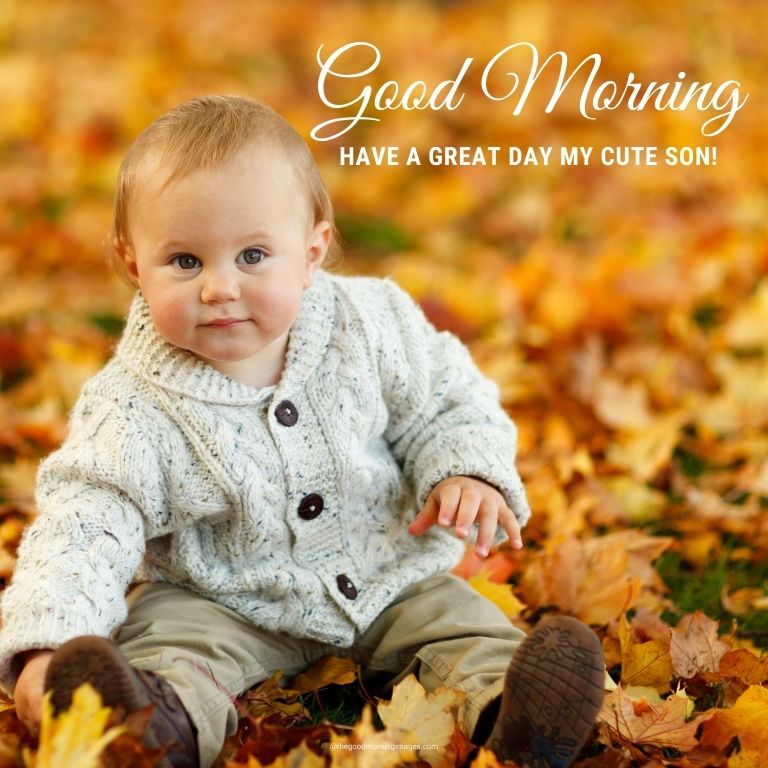 55+ Sweet Good Morning Images For Son