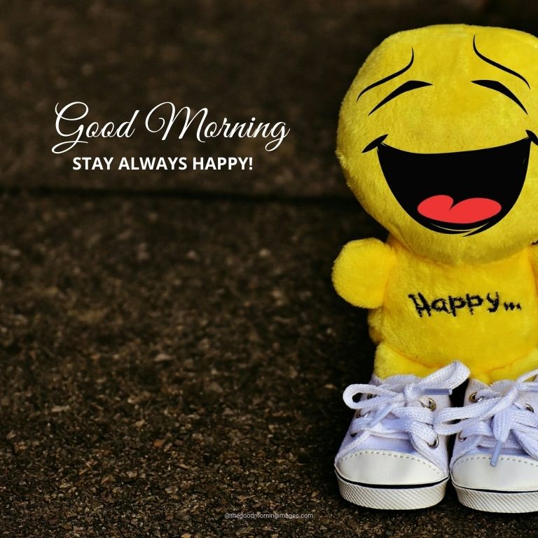 Good Morning Be Happy Images