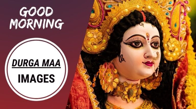 Best Good Morning Durga Maa Images [2024]