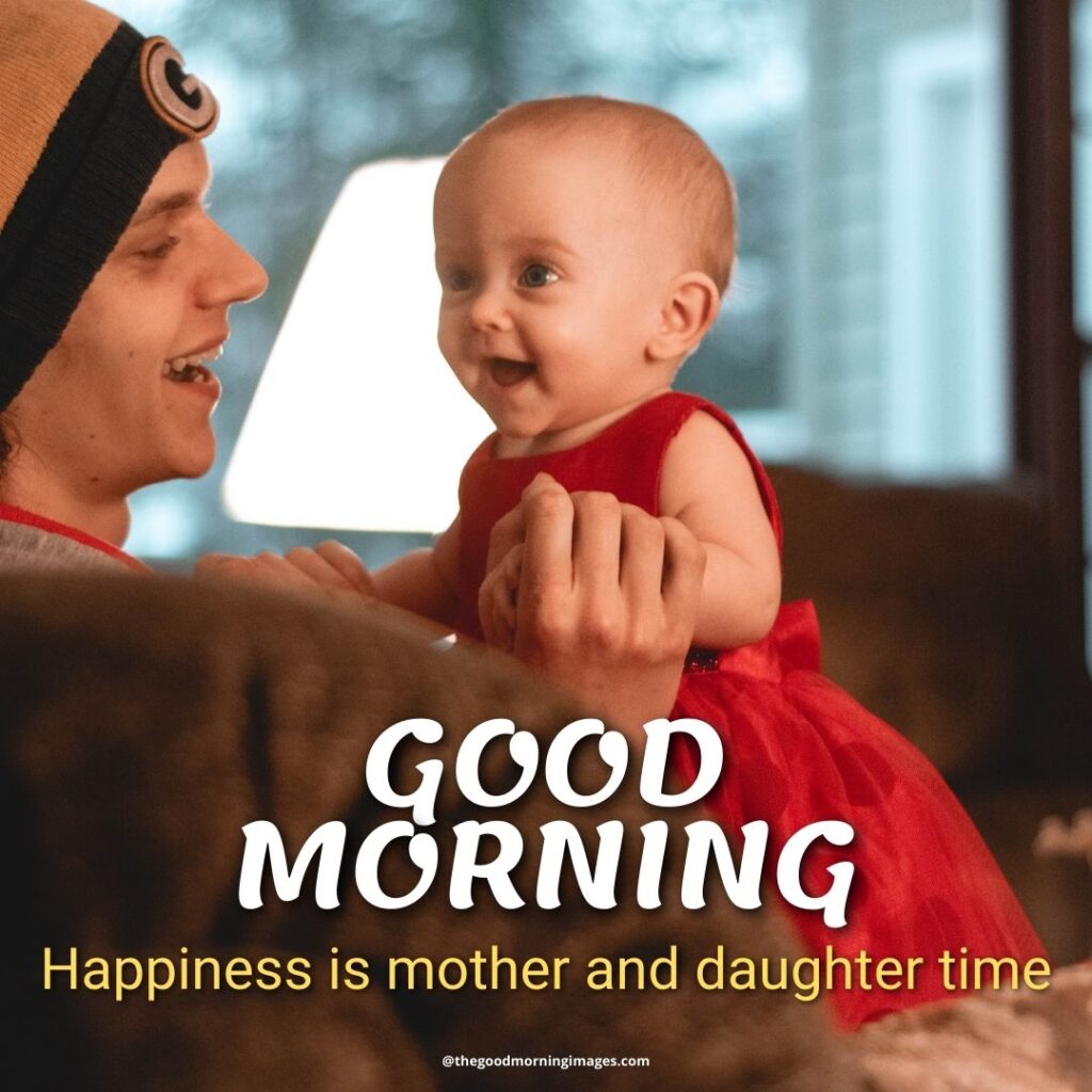 good morning daughter images