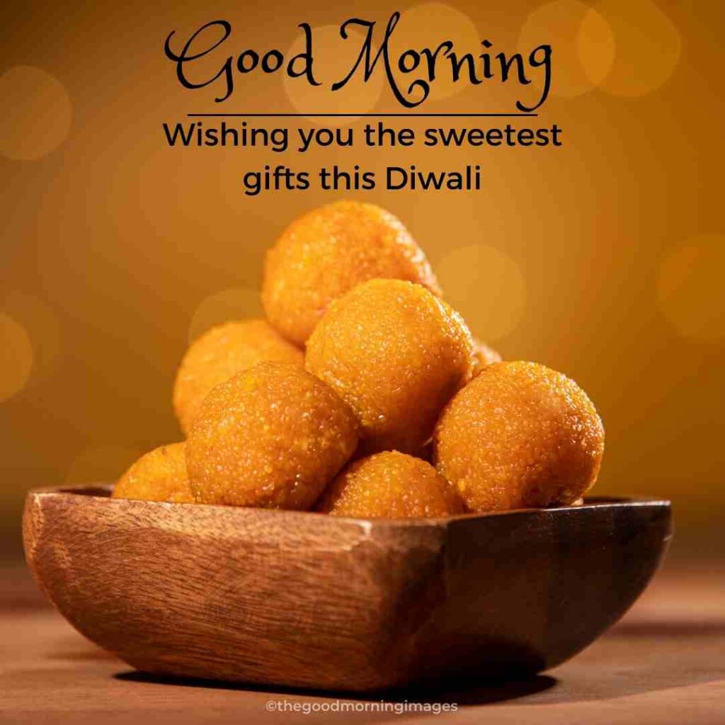 good morning sweetest Diwali images