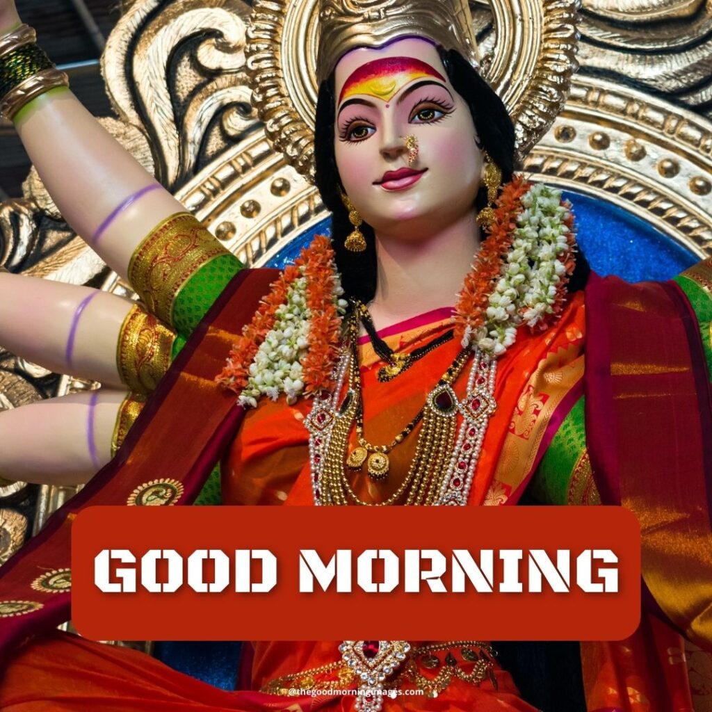 Good Morning Durga Maa