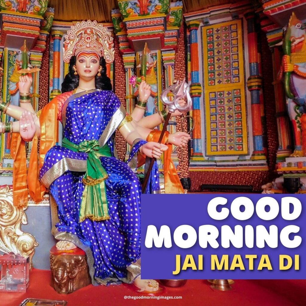 Good Morning Mata Vaishno Devi