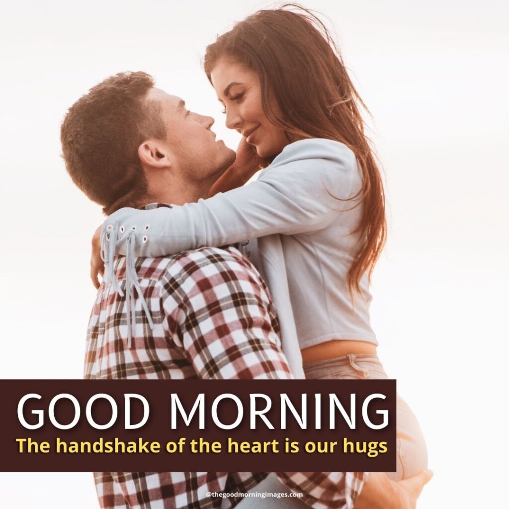 good morning Hug images wife