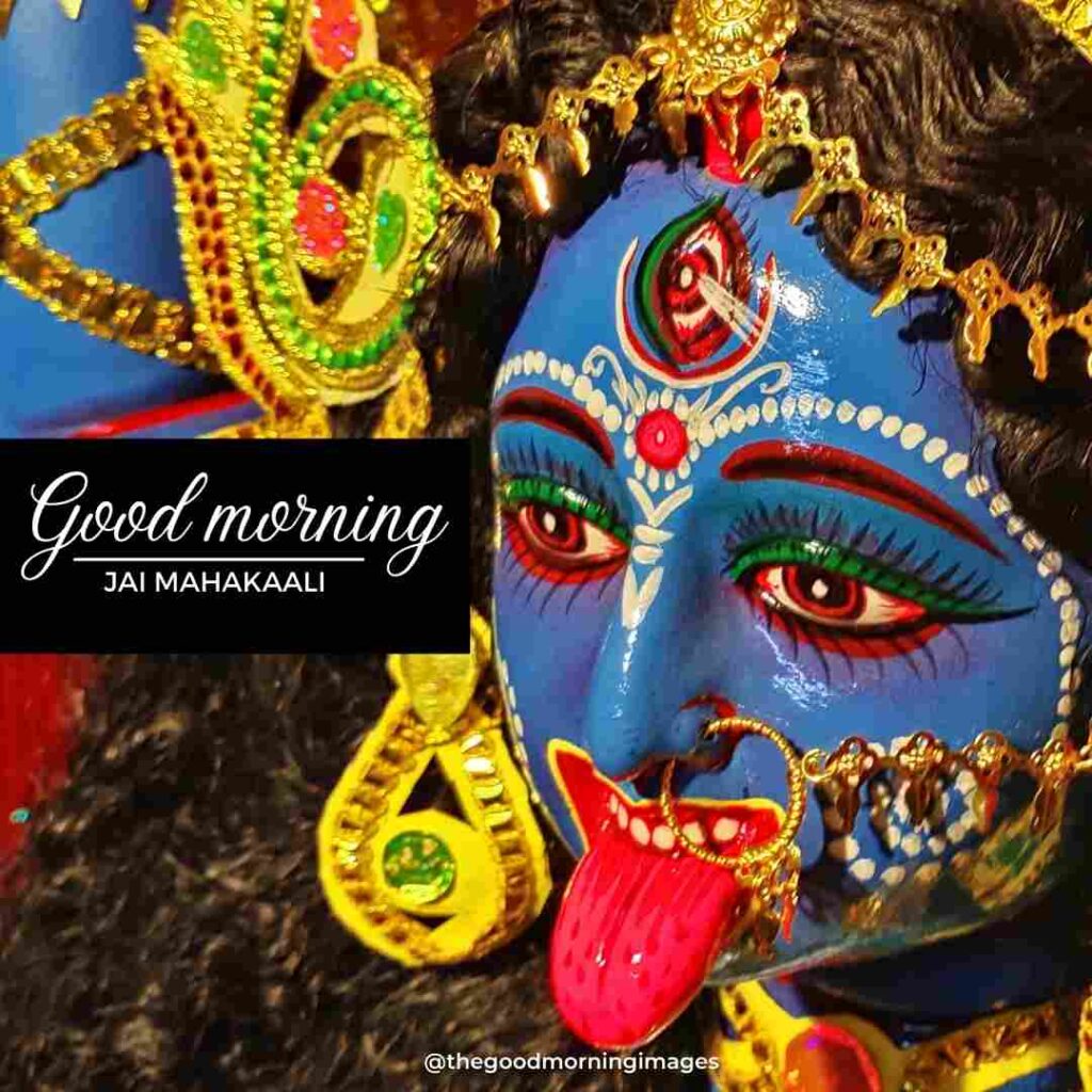 good morning kali maa images