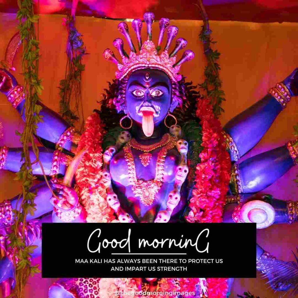 good morning kali maa images