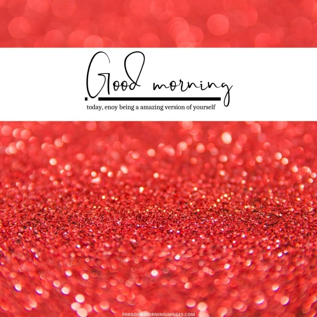 Good Morning Images with red glitter