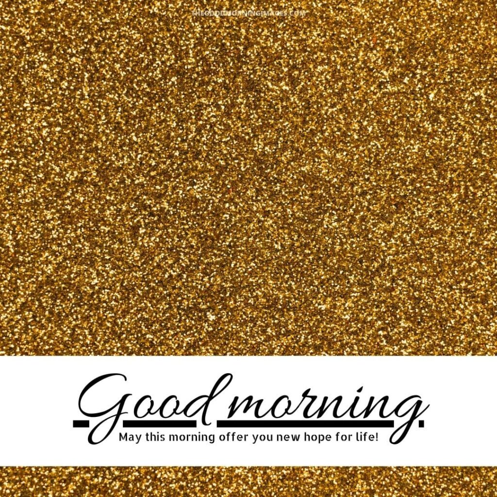 Good Morning golden glitter images