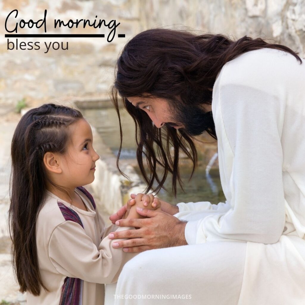 good morning jesus loves you