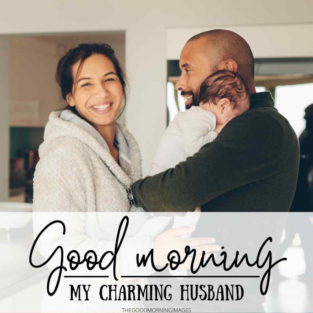 Good Morning Images for charming Hubby