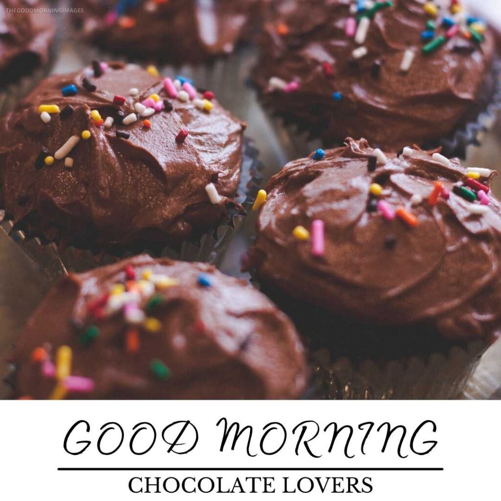 good morning big chocolate images