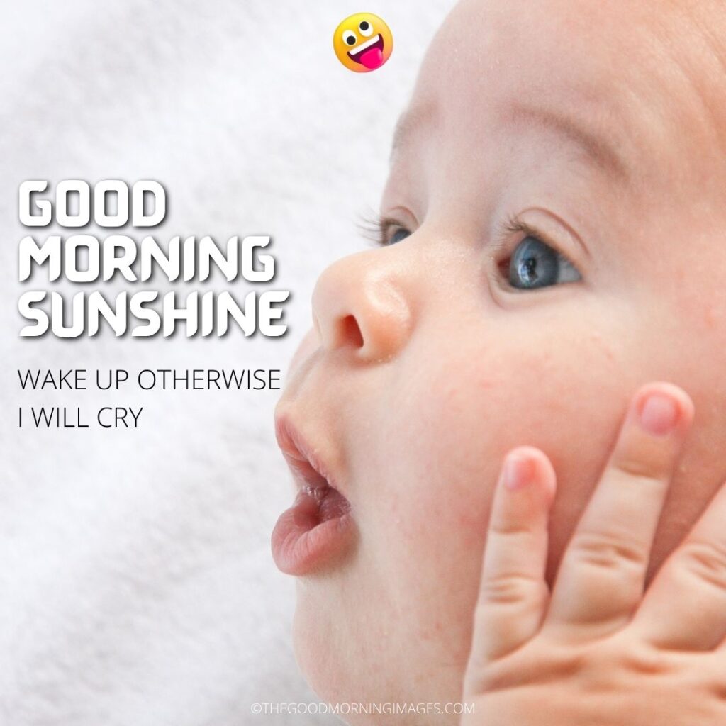 Good Morning Sunshine meme baby