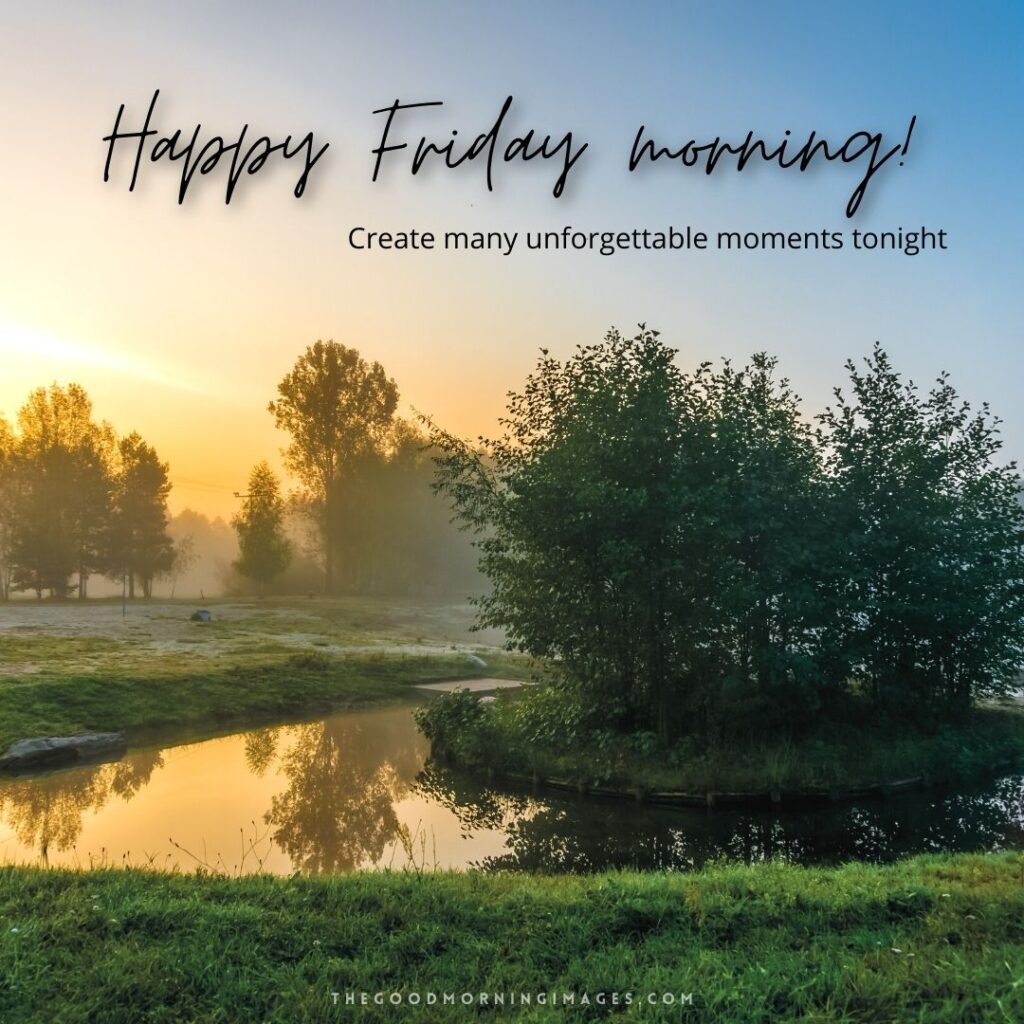 51+ [HAPPY] Good Morning Friday Images 2024