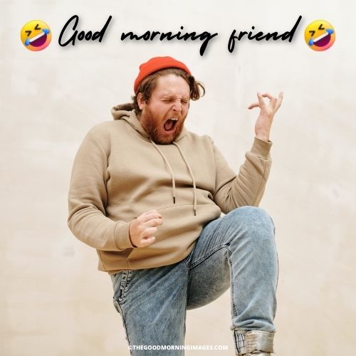 good morning memes for friends men