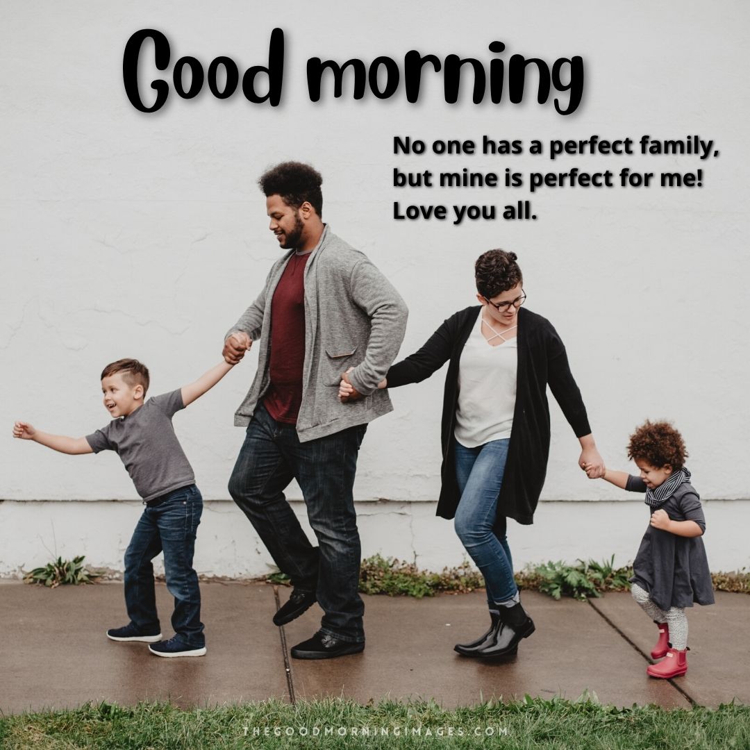 51+ Good Morning Family Images [Happy & Cute]