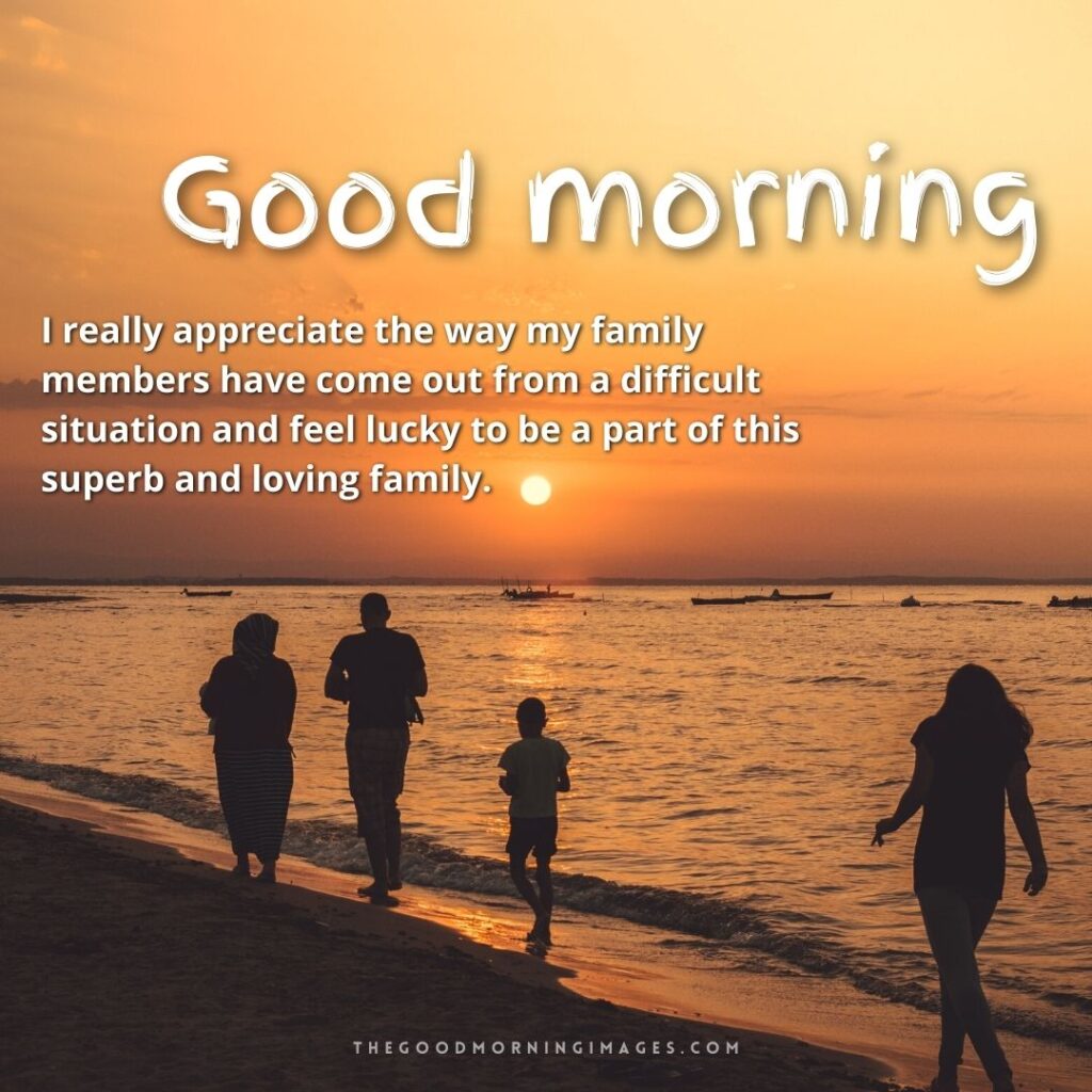 51+ Good Morning Family Images [Happy & Cute]