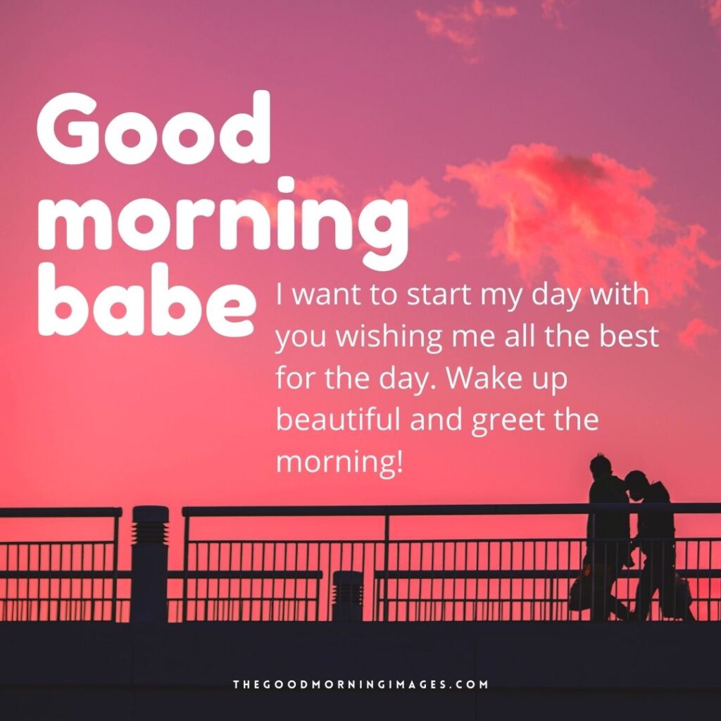 55+ [CUTE] Good Morning Babe Images With Quotes