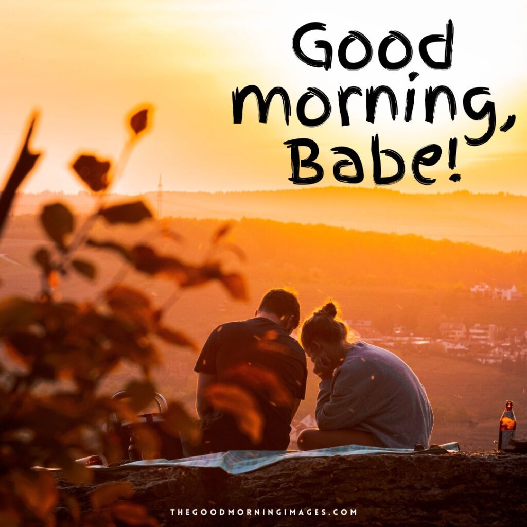 55 Cute Good Morning Babe Images With Quotes