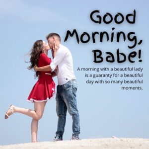 55+ [CUTE] Good Morning Babe Images With Quotes