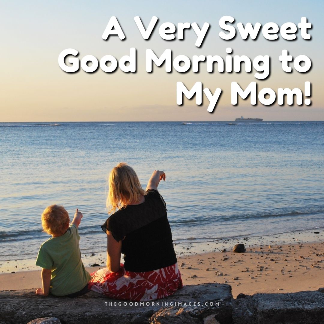good morning beautiful mom images