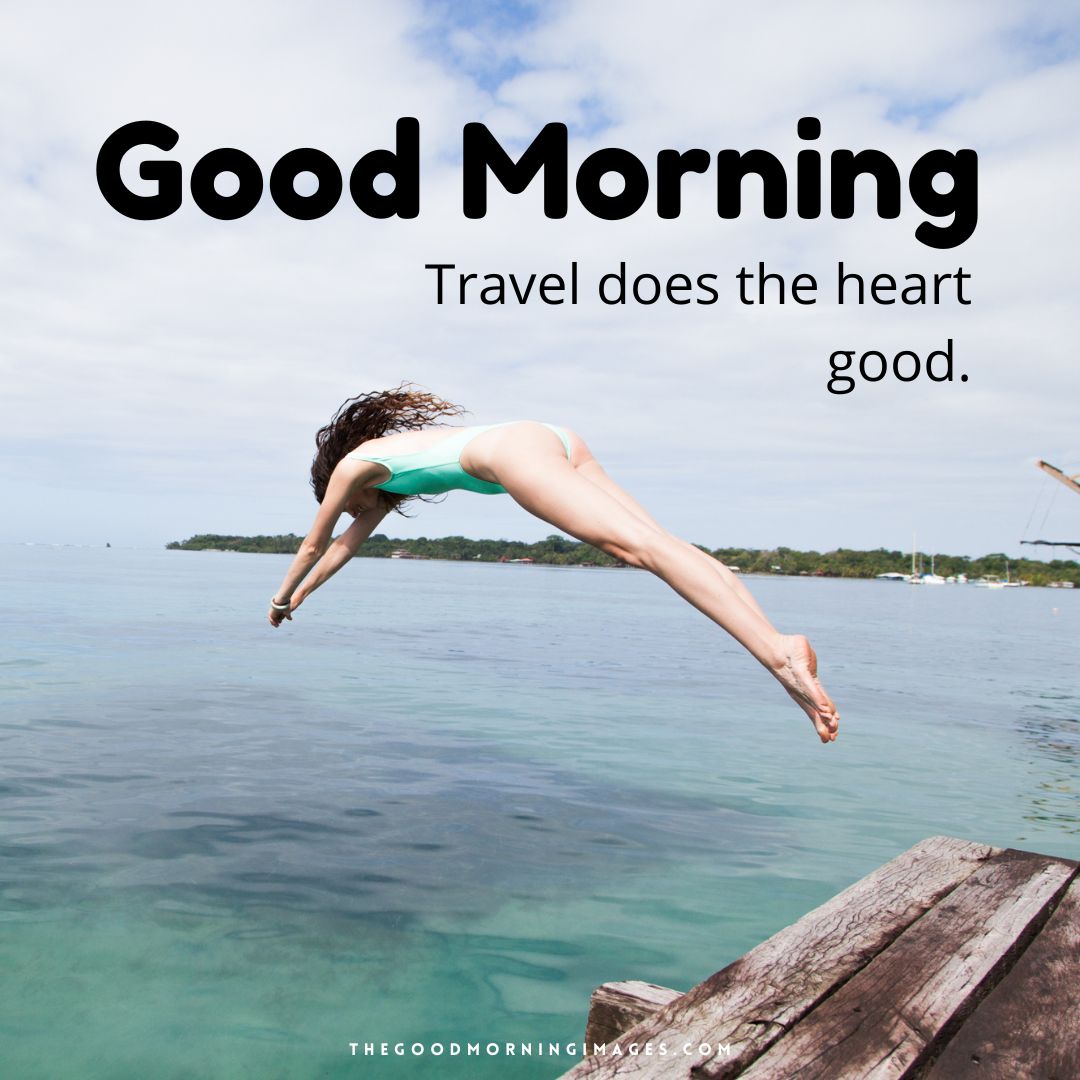 good morning summer travel quotes