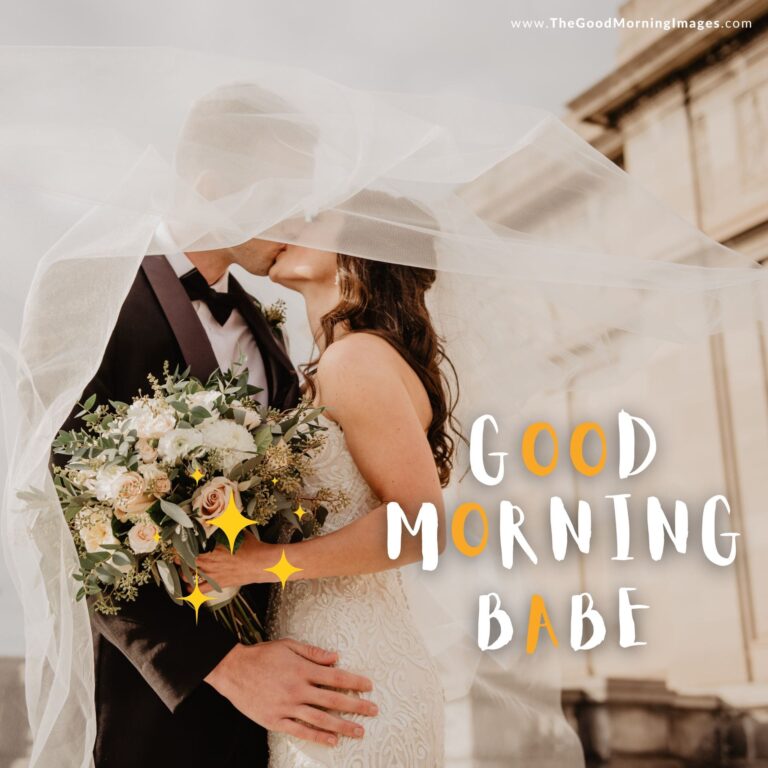 55+ [CUTE] Good Morning Babe Images With Quotes