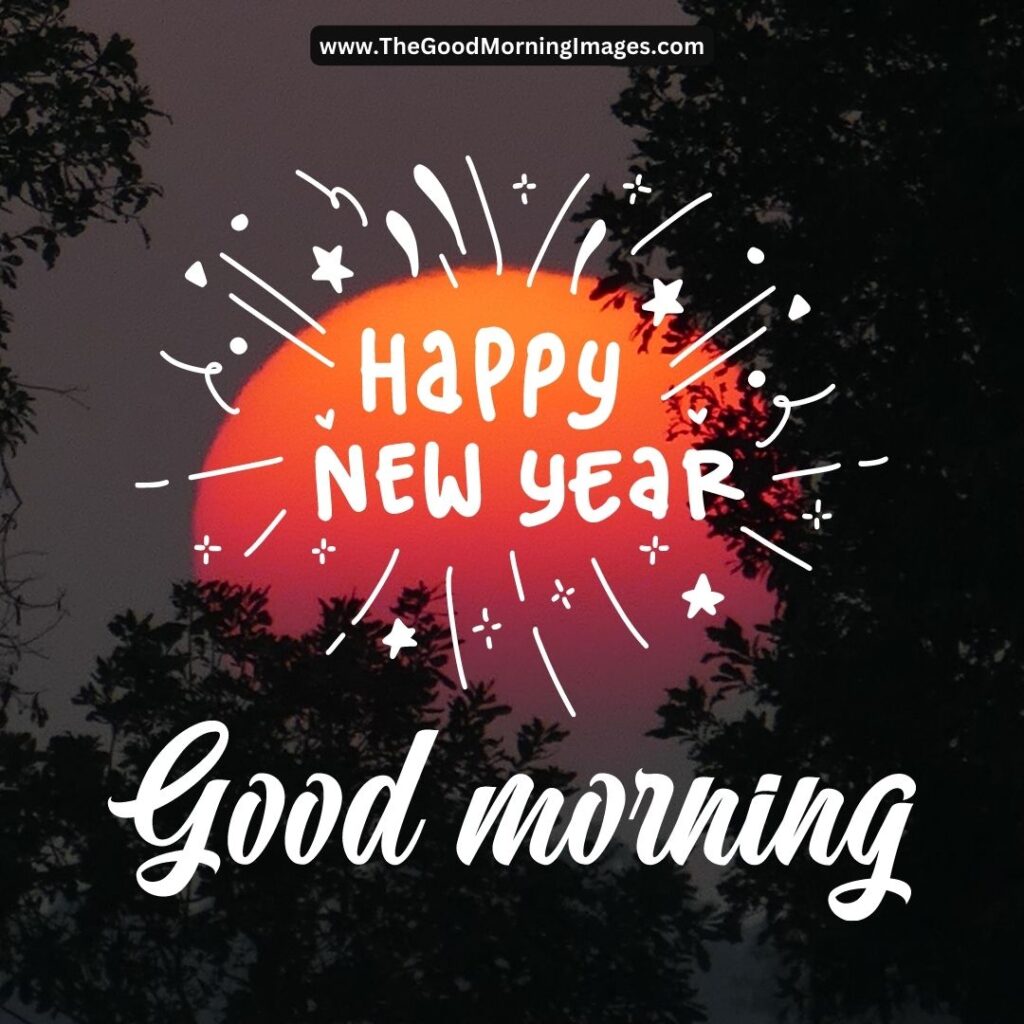 75+ Good Morning New Year Images 2023