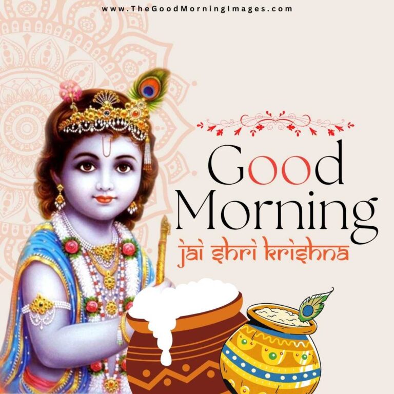 90+ Devotional Good Morning Krishna Images [with Quotes]