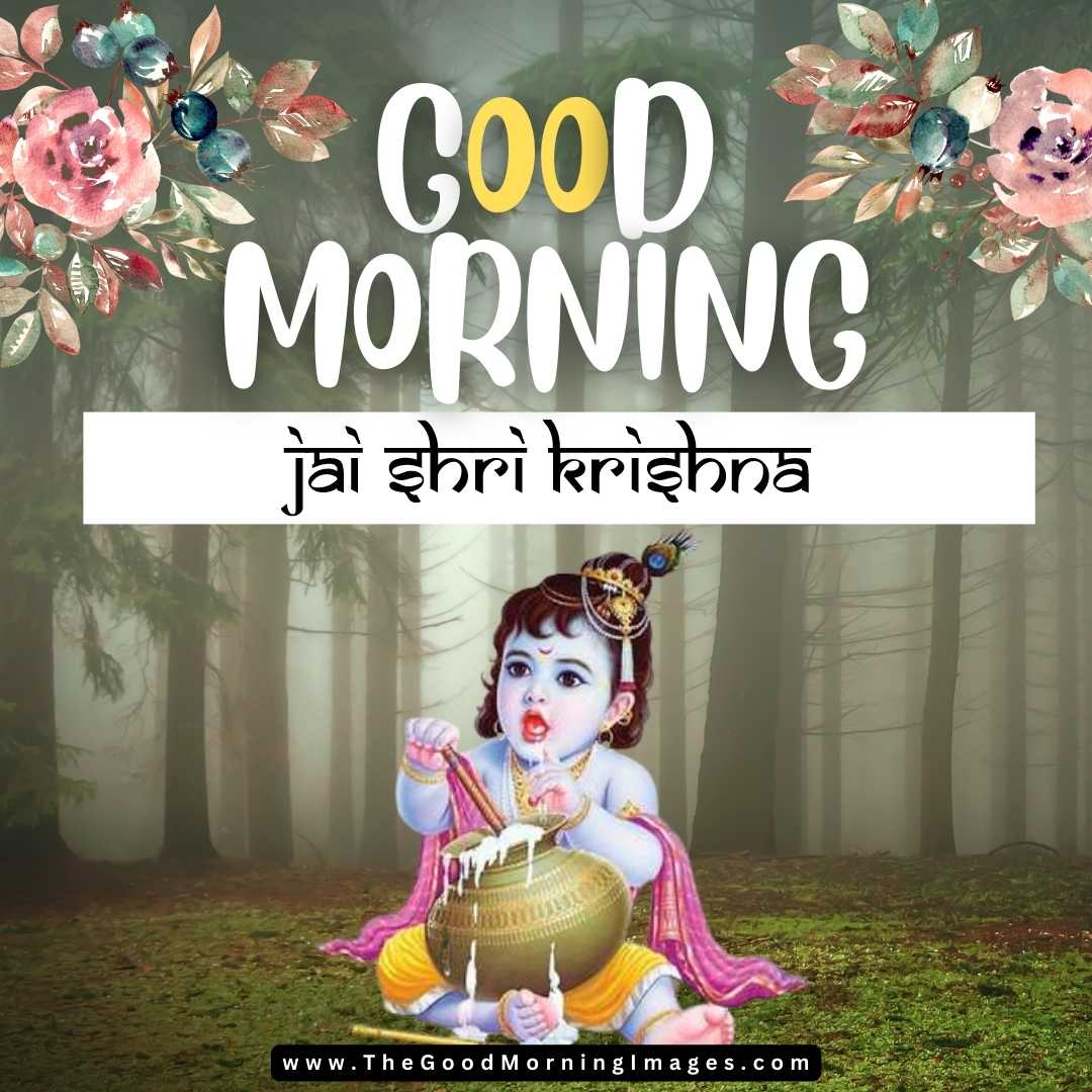 90+ Devotional Good Morning Krishna Images [with Quotes]