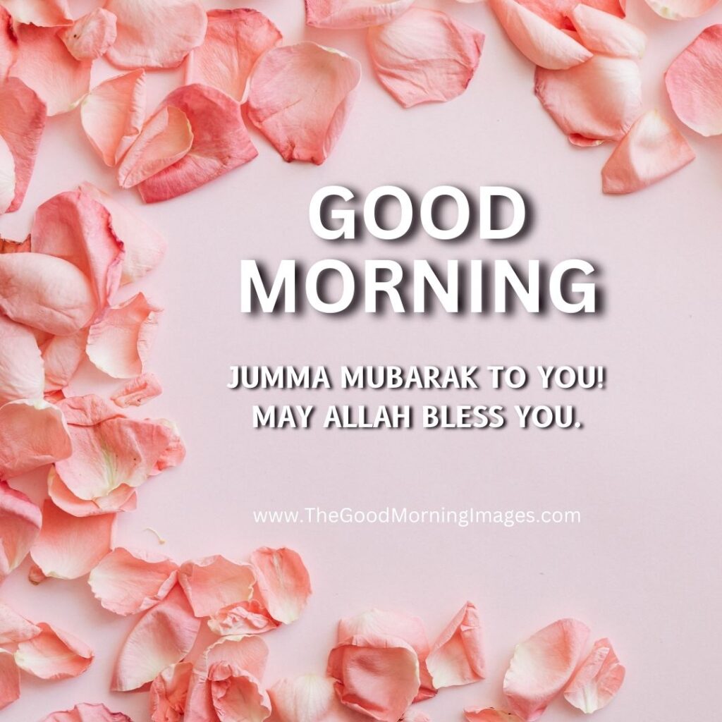 65+ Good Morning Jumma Mubarak Images [with Dua]
