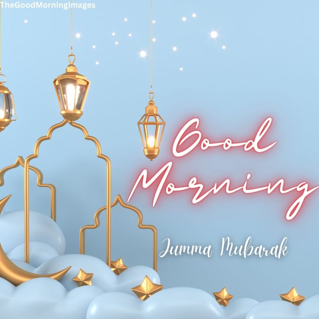 good morning jumma mubarak photos