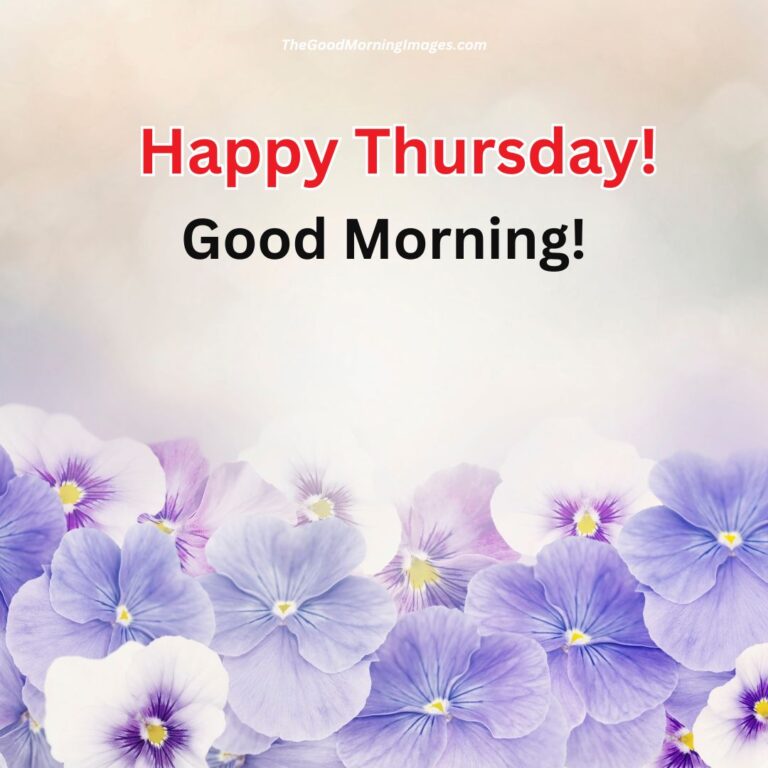 Best Good Morning Thursday Images | New Collection