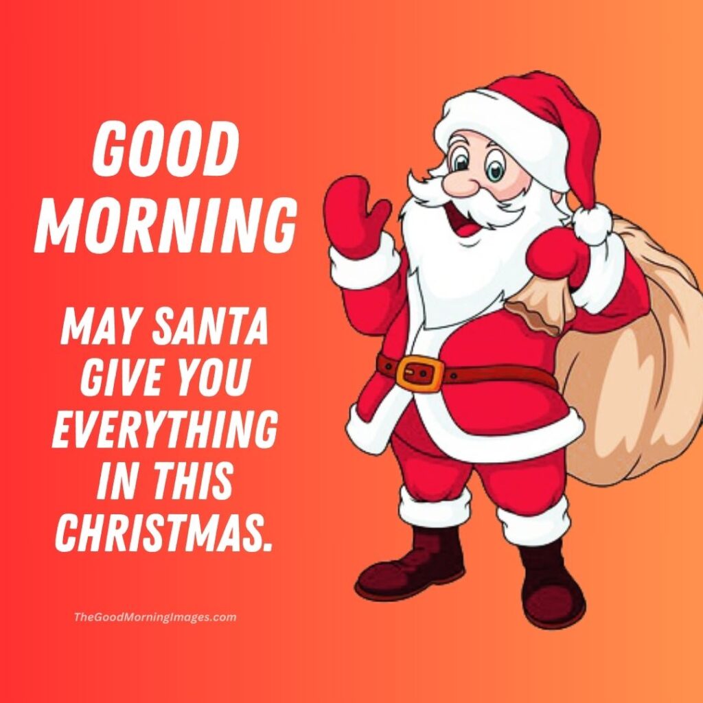 good morning Christmas wish with santa
